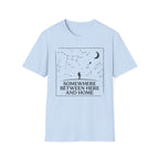 Somewhere Between Here And Home T-Shirt