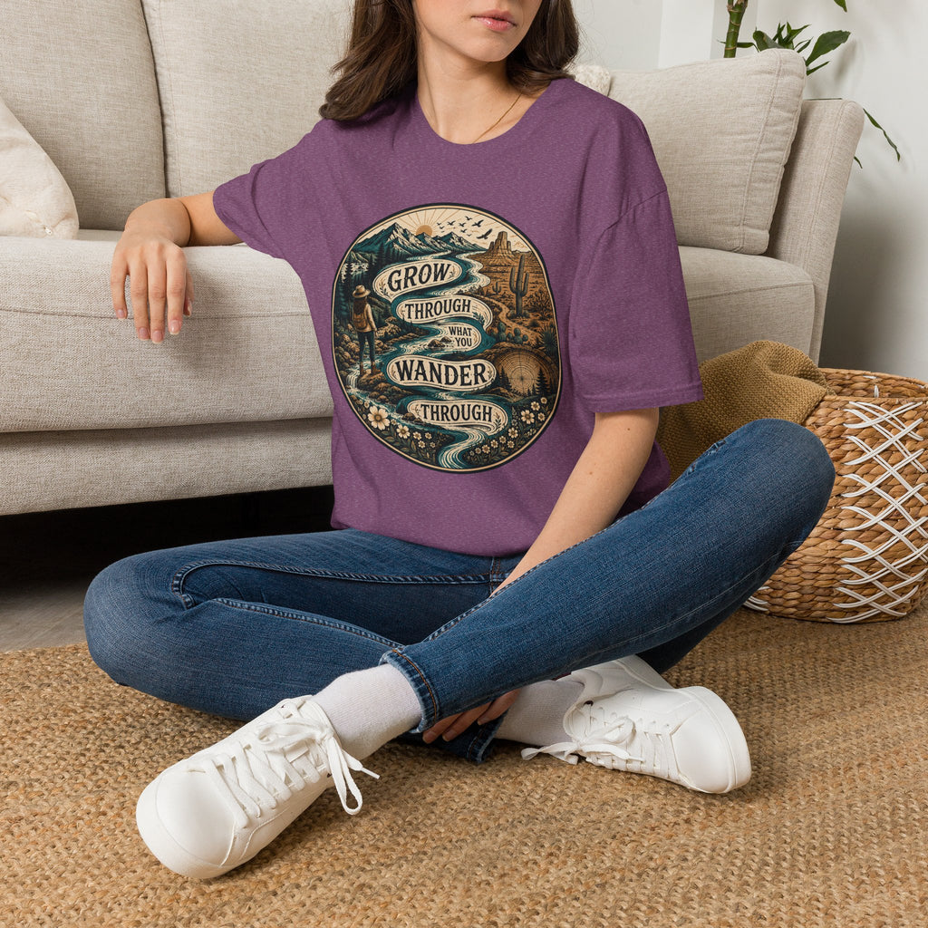 Grow Through What You Wander Through T-Shirt
