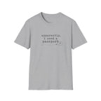Apparently, I Need A Passport T-Shirt
