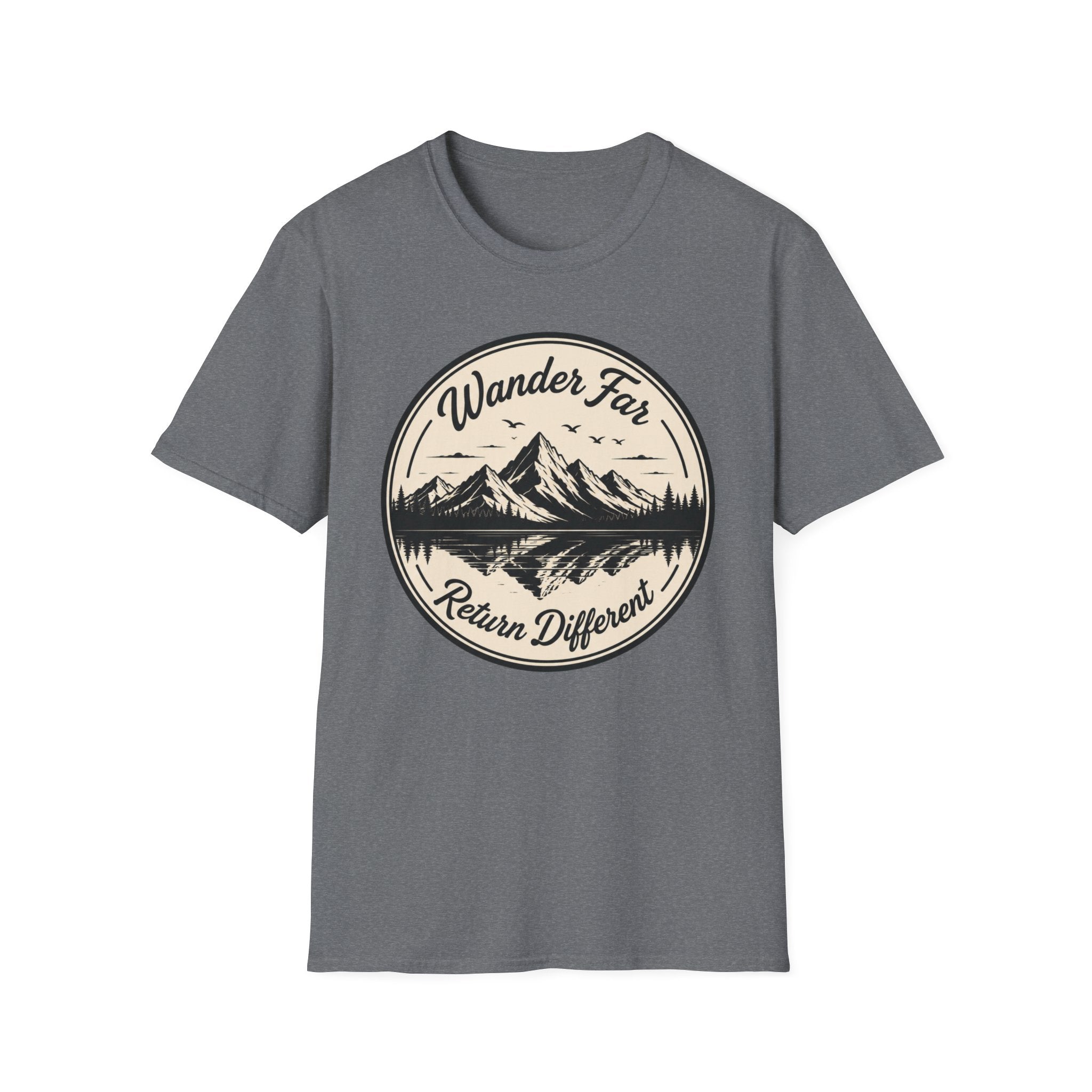 Wander Far Return Different T-Shirt