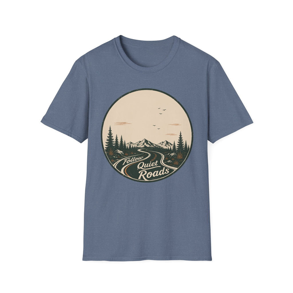 Follow Quiet Roads T-Shirt
