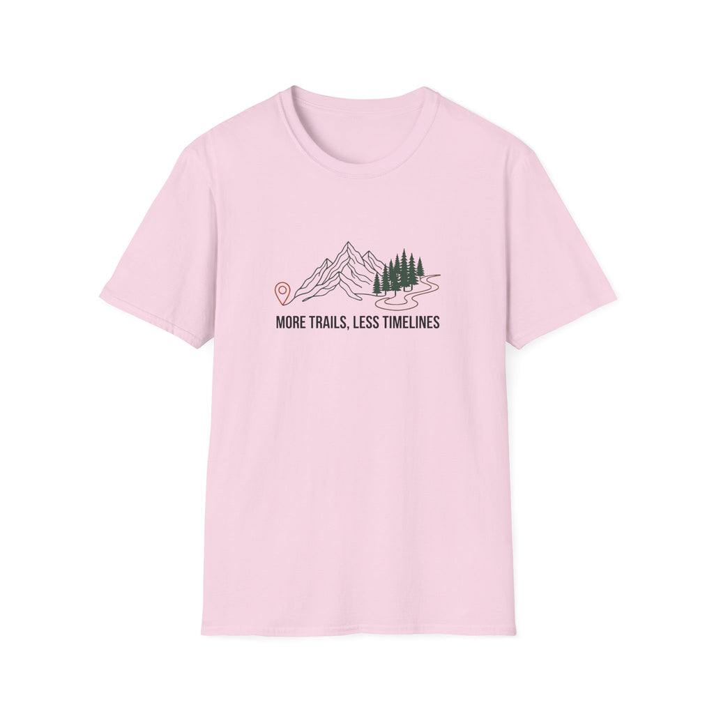 More Trails Less Timelines T-Shirt