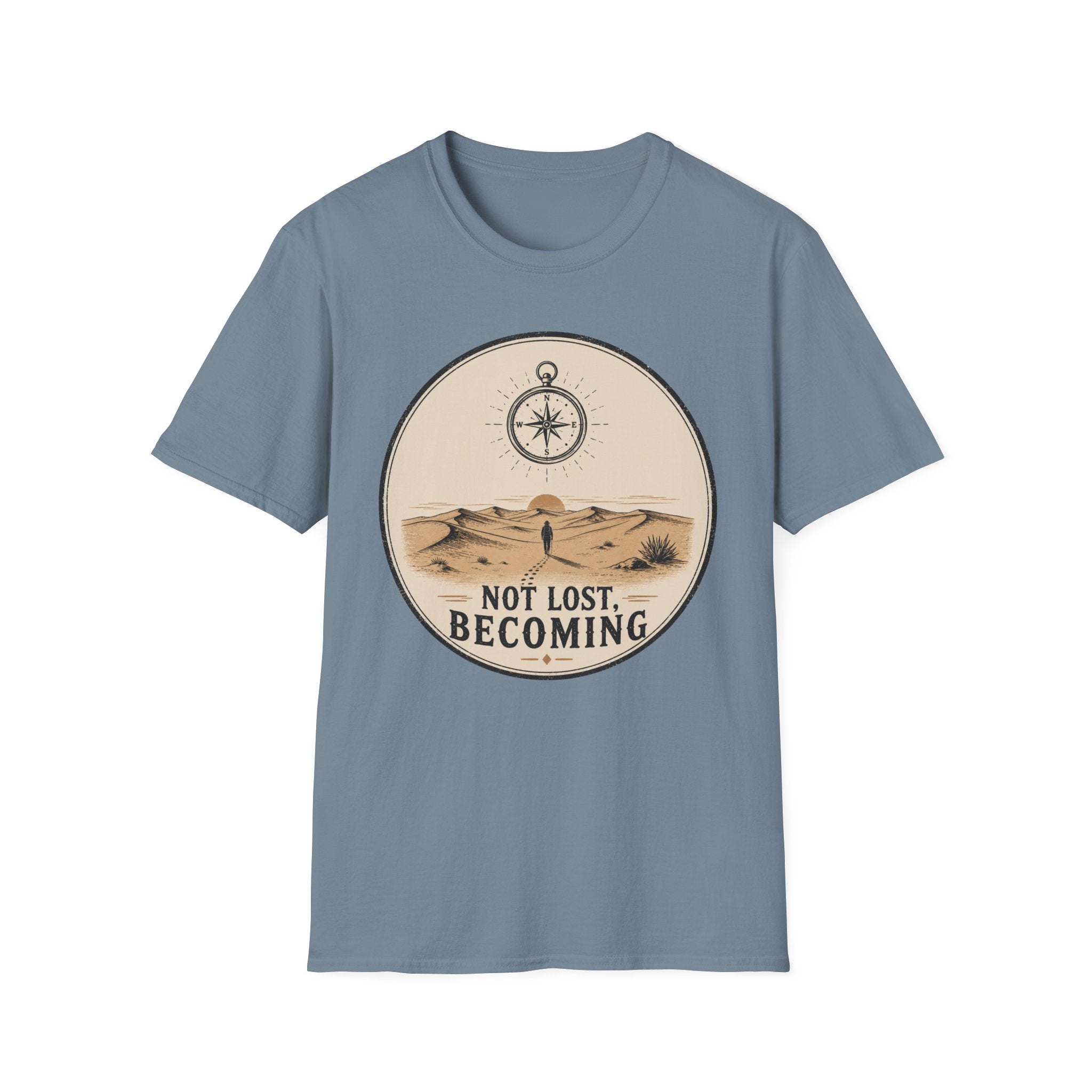 Not Lost Becoming T-Shirt