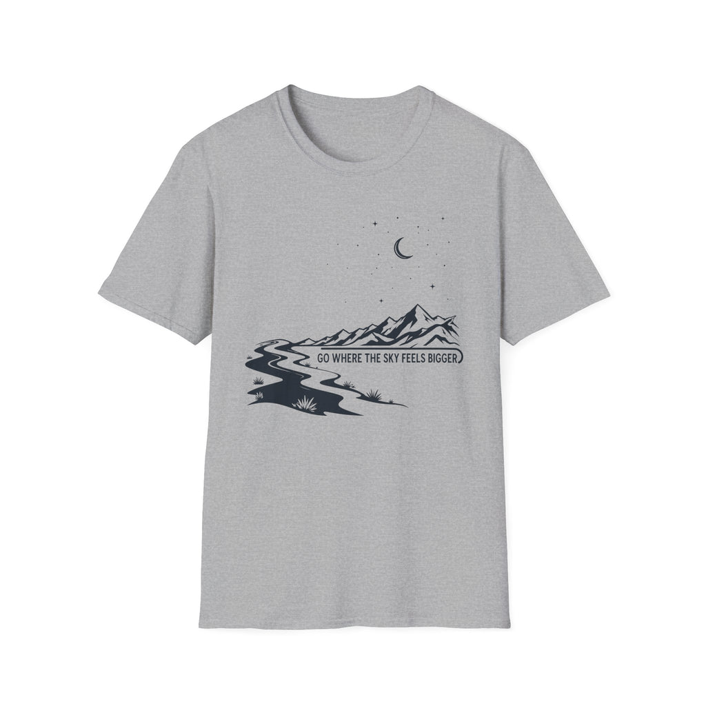 Go Where The Sky Feels Bigger T-Shirt