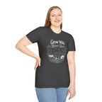 Grow Wild, Move Slow T-Shirt