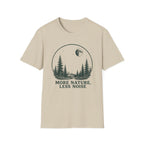 More Nature Less Noise T-Shirt