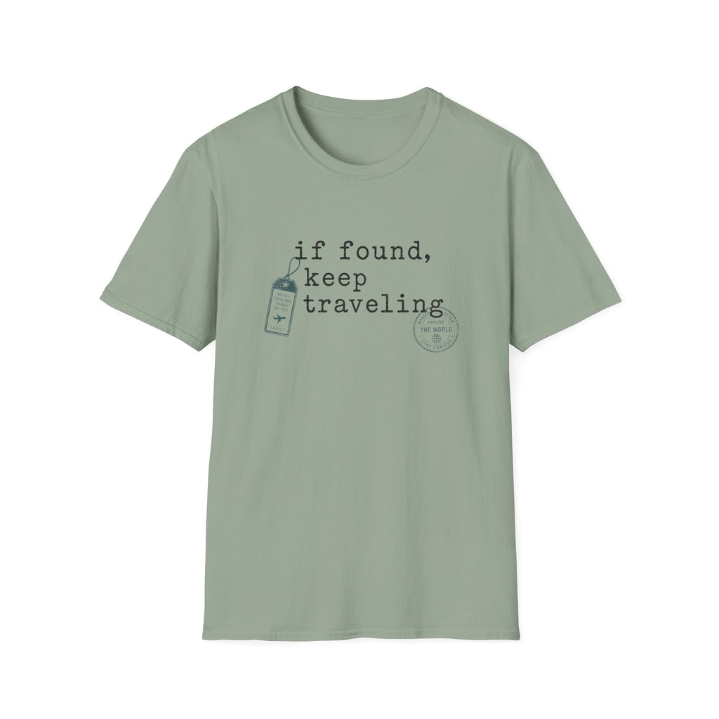 If Found Keep Traveling T-Shirt