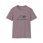 More Trails Less Timelines T-Shirt