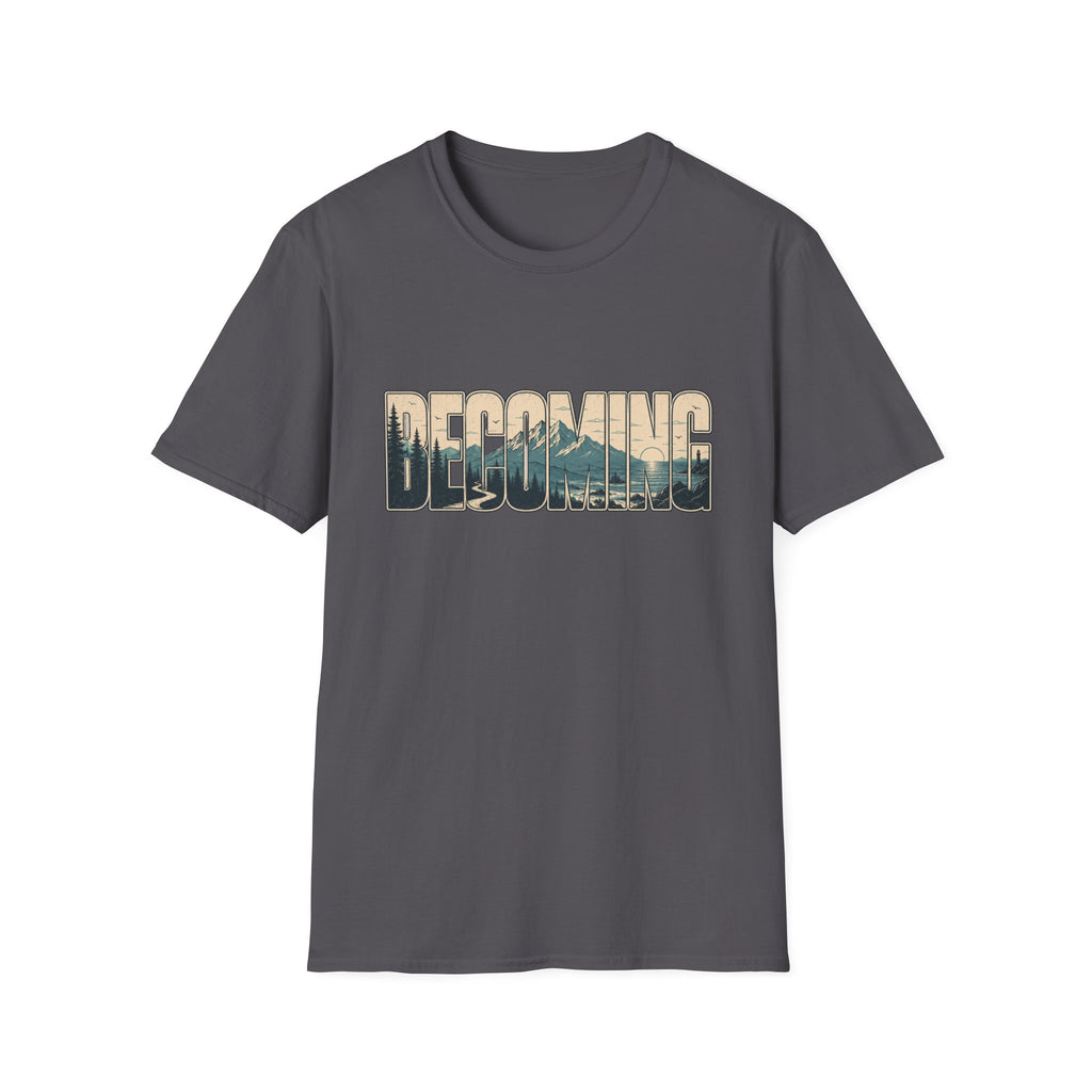 Becoming T-Shirt