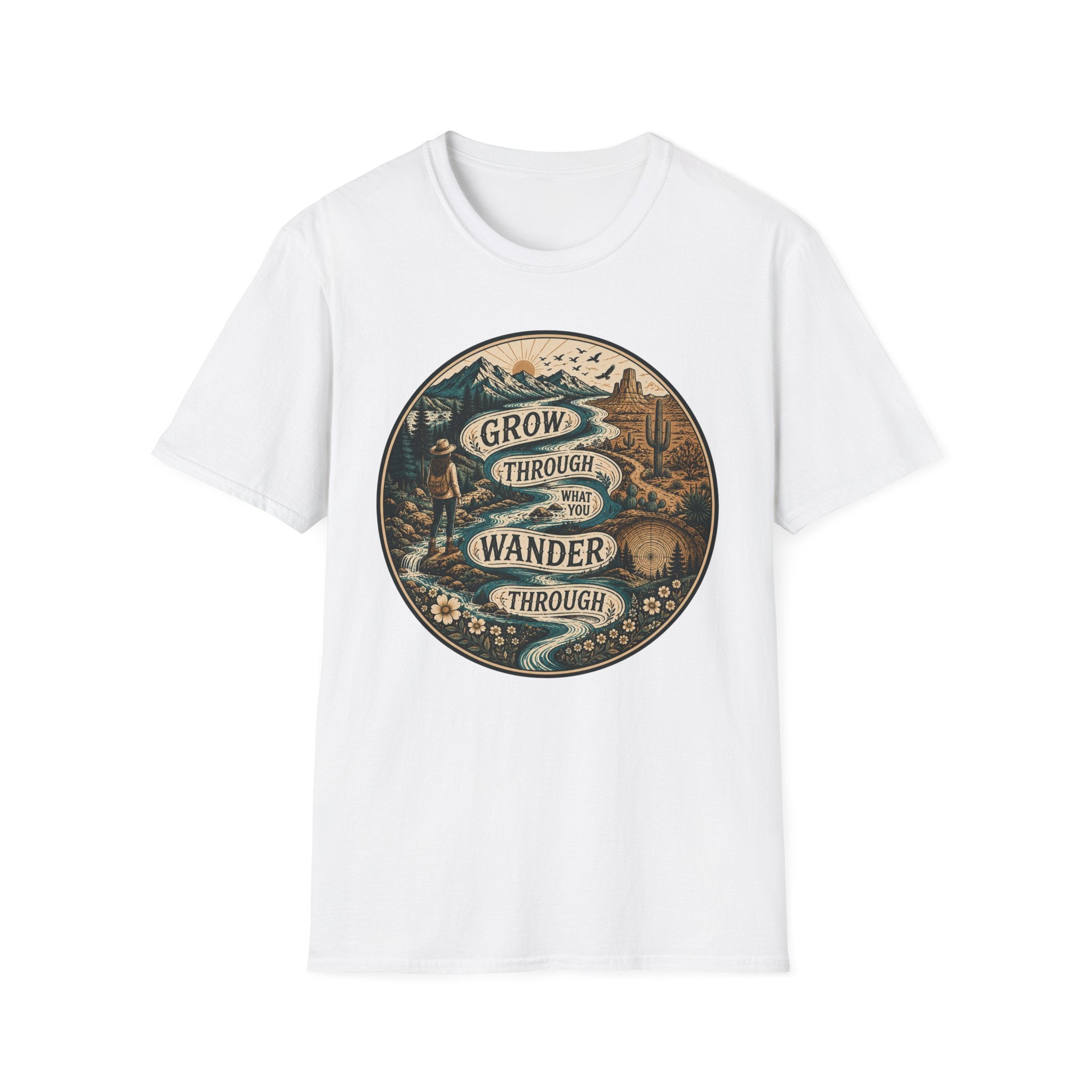 Grow Through What You Wander Through T-Shirt