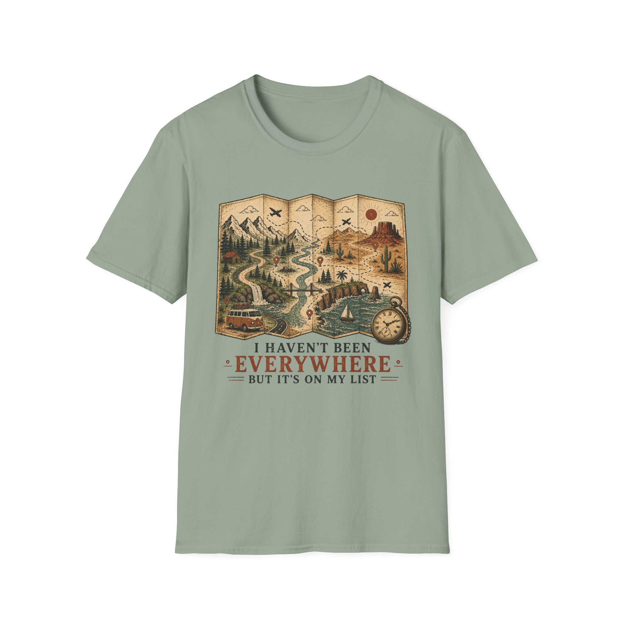 I Haven't Been Everywhere But It's On My List T-Shirt