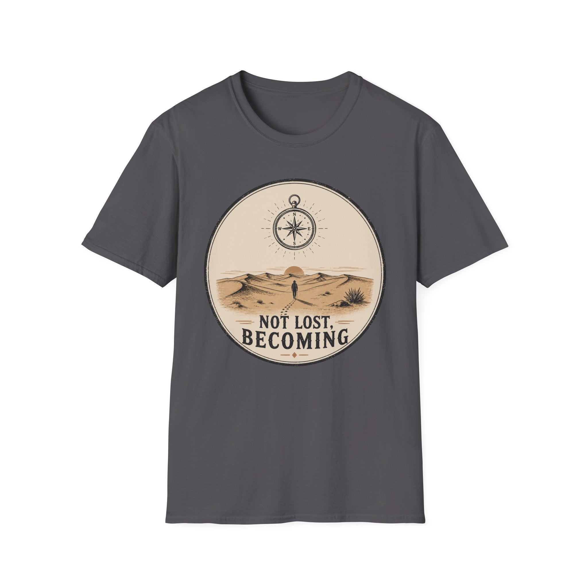 Not Lost Becoming T-Shirt