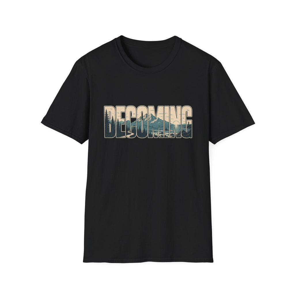 Becoming T-Shirt