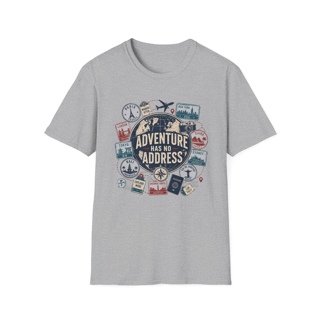 Adventure Has No Address T-Shirt.