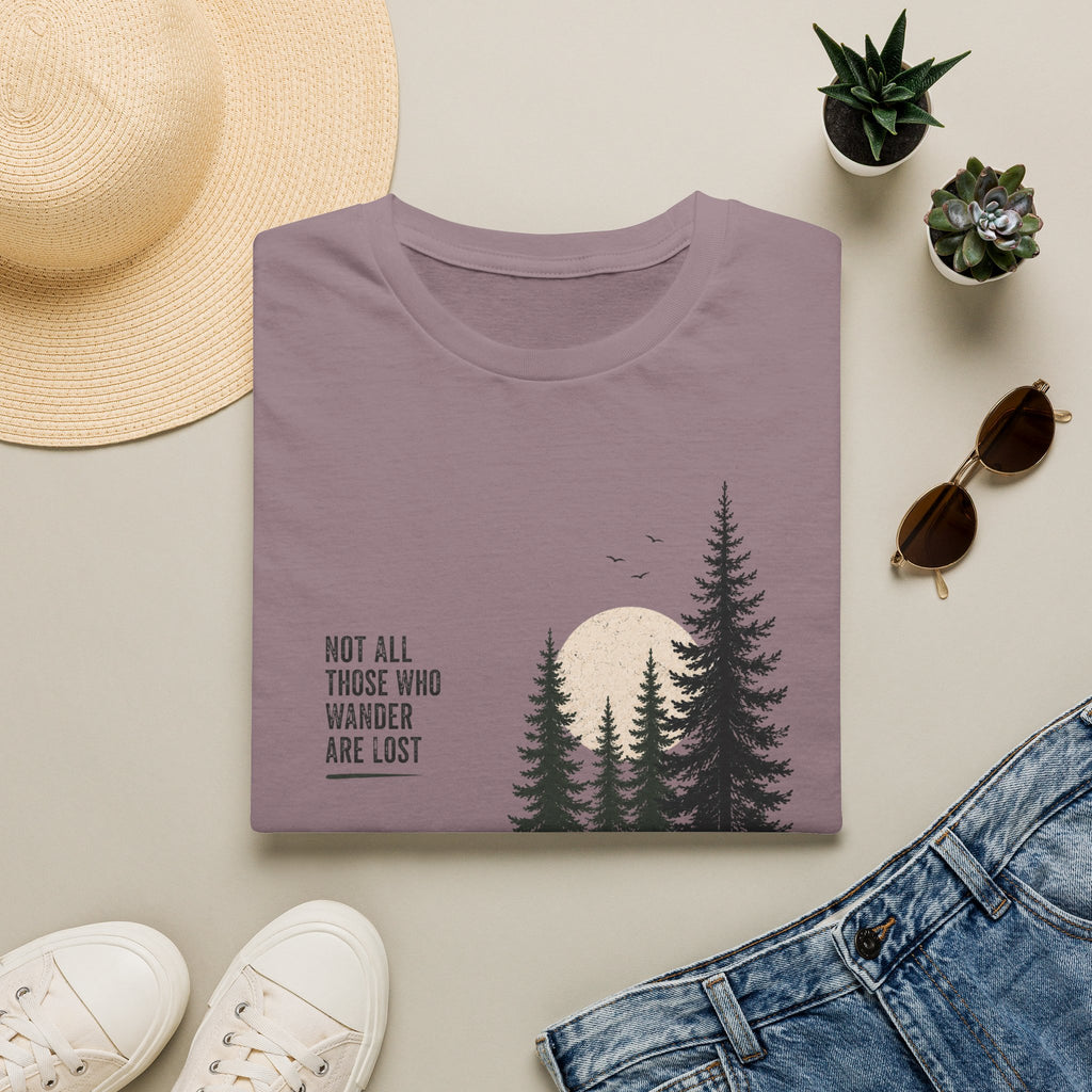 Not All Those Who Wander Are Lost T-Shirt