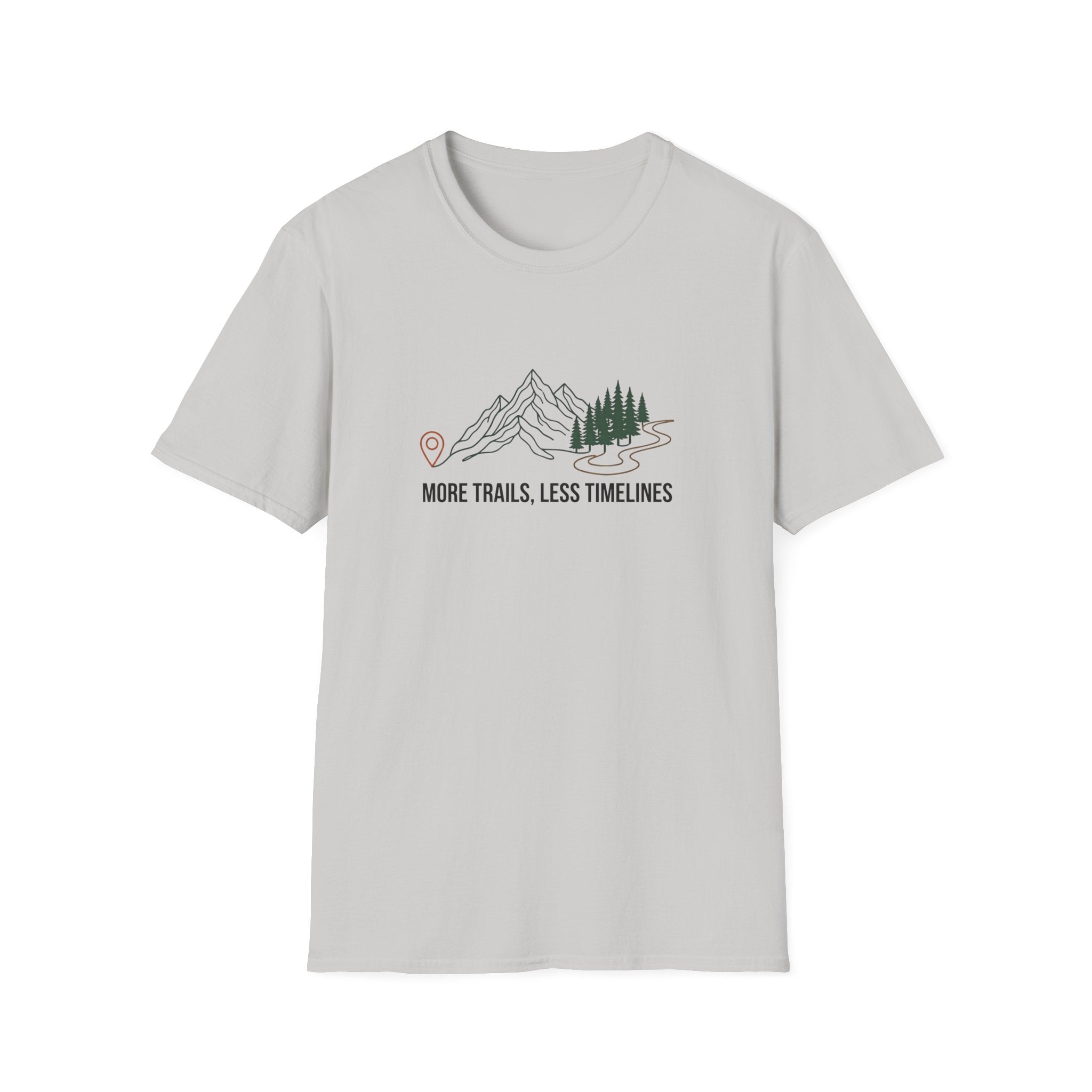 More Trails Less Timelines T-Shirt