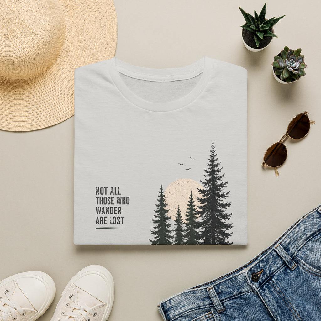 Not All Those Who Wander Are Lost T-Shirt