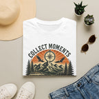 Collect Moments Not Things T-Shirt