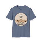 Not Lost Becoming T-Shirt