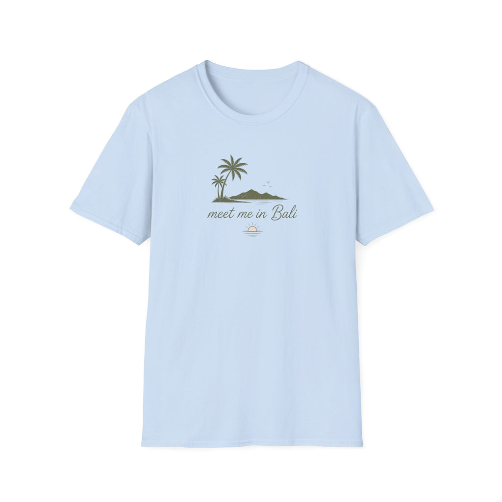 Meet Me In Bali T-Shirt