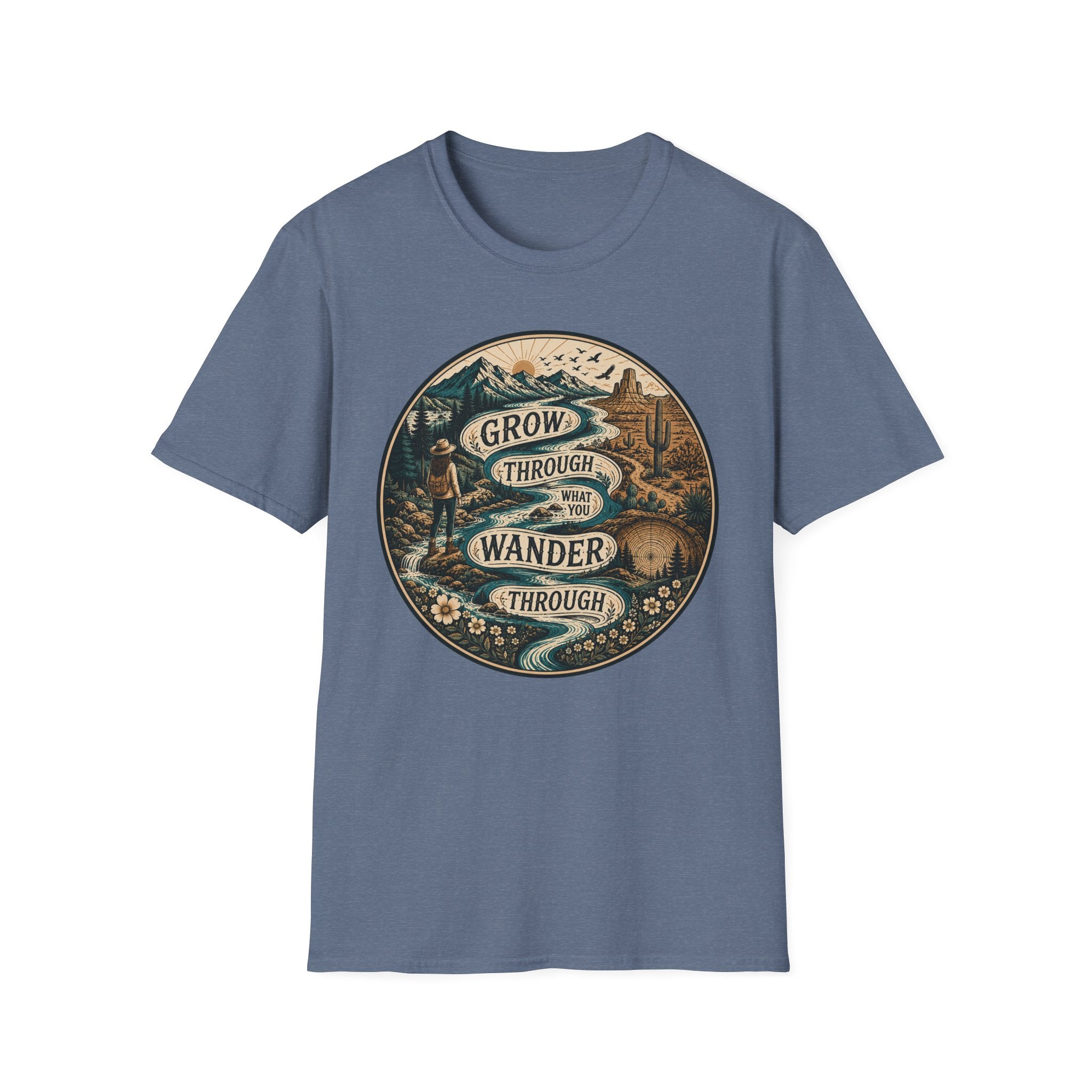 Grow Through What You Wander Through T-Shirt