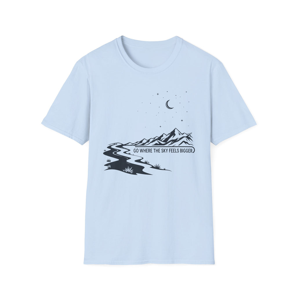 Go Where The Sky Feels Bigger T-Shirt
