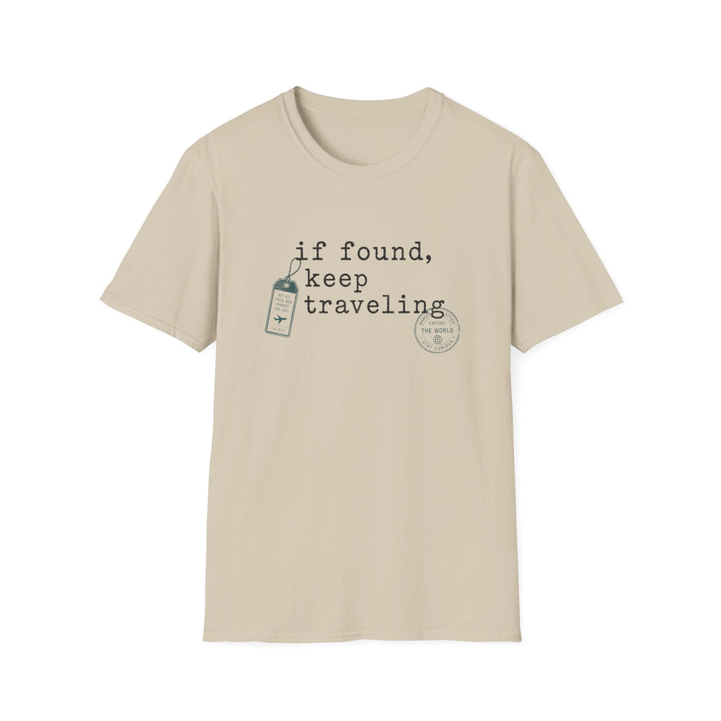 If Found Keep Traveling T-Shirt