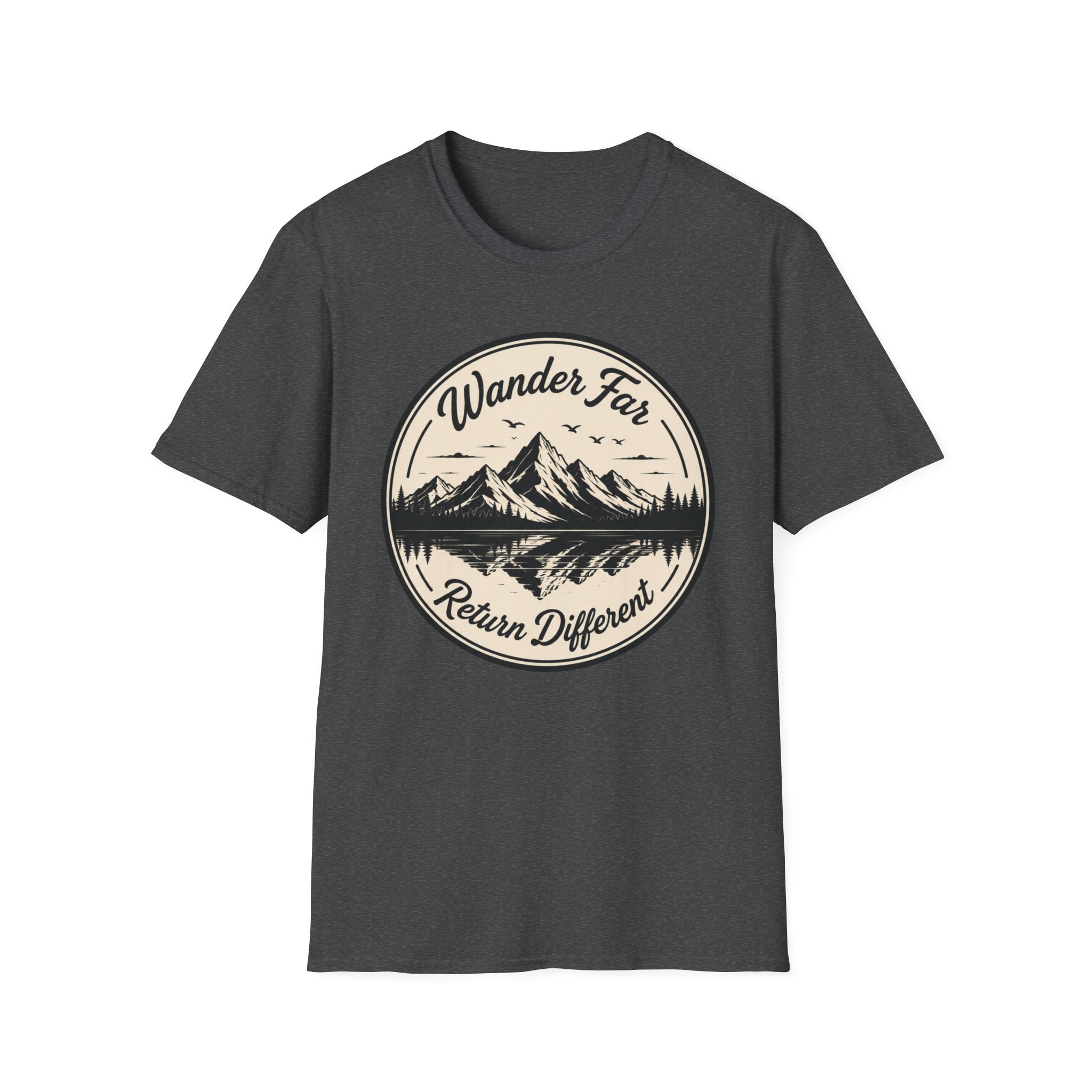 Wander Far Return Different T-Shirt