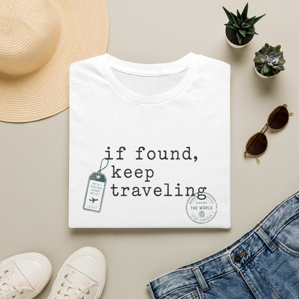 If Found Keep Traveling T-Shirt