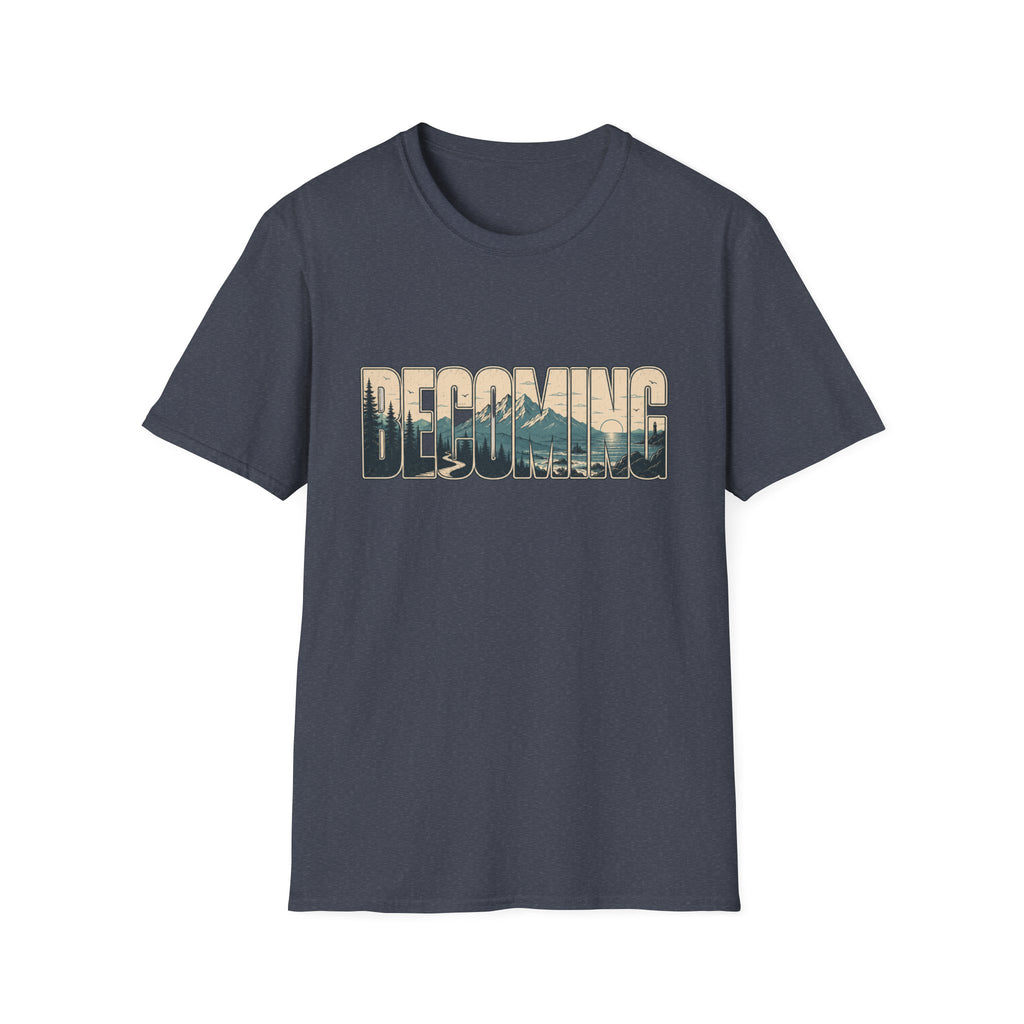 Becoming T-Shirt