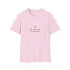 Coffee First, Paris Later T-Shirt