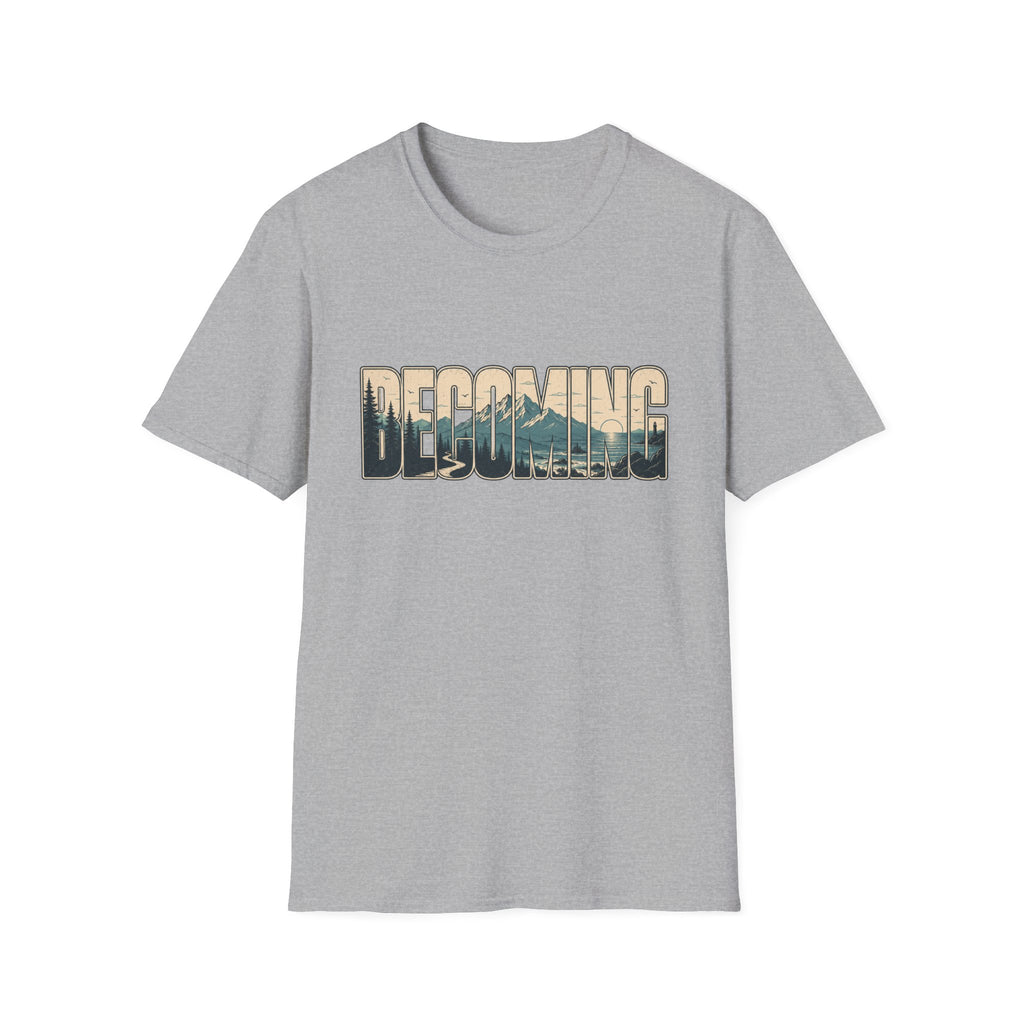Becoming T-Shirt
