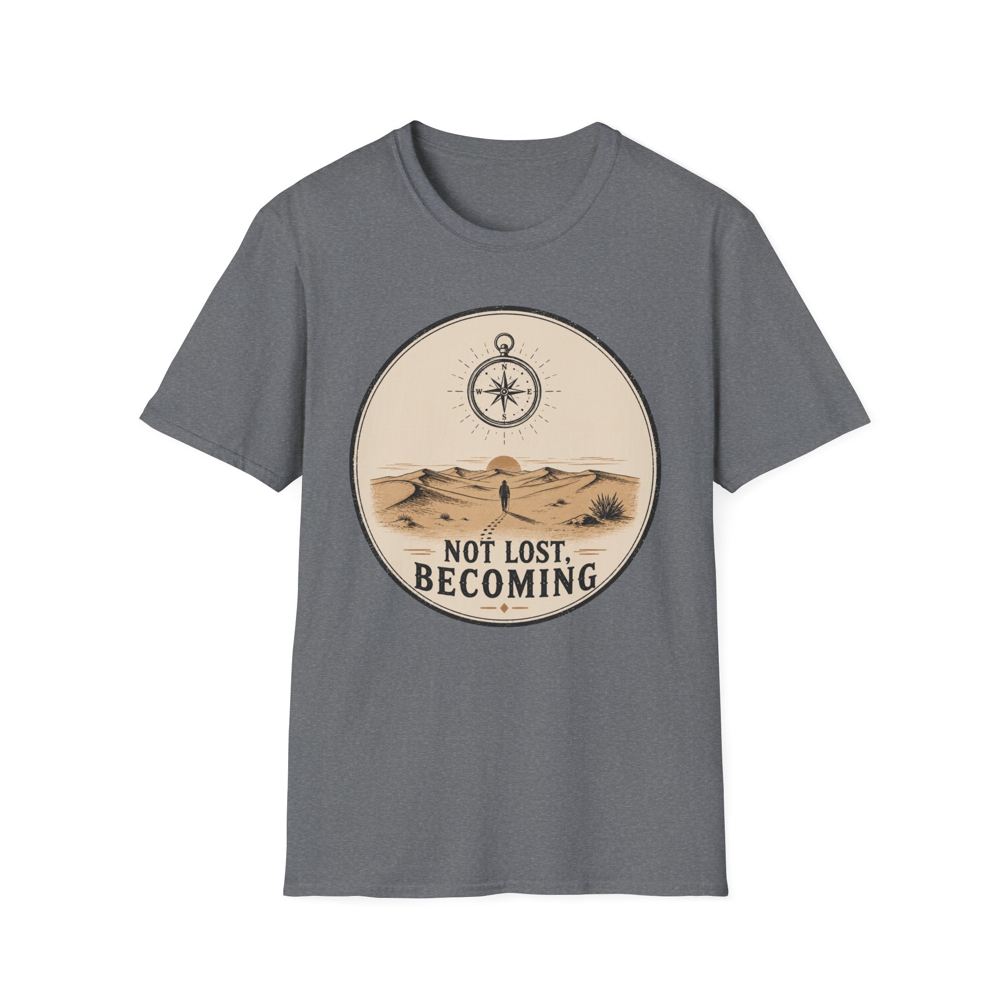 Not Lost Becoming T-Shirt
