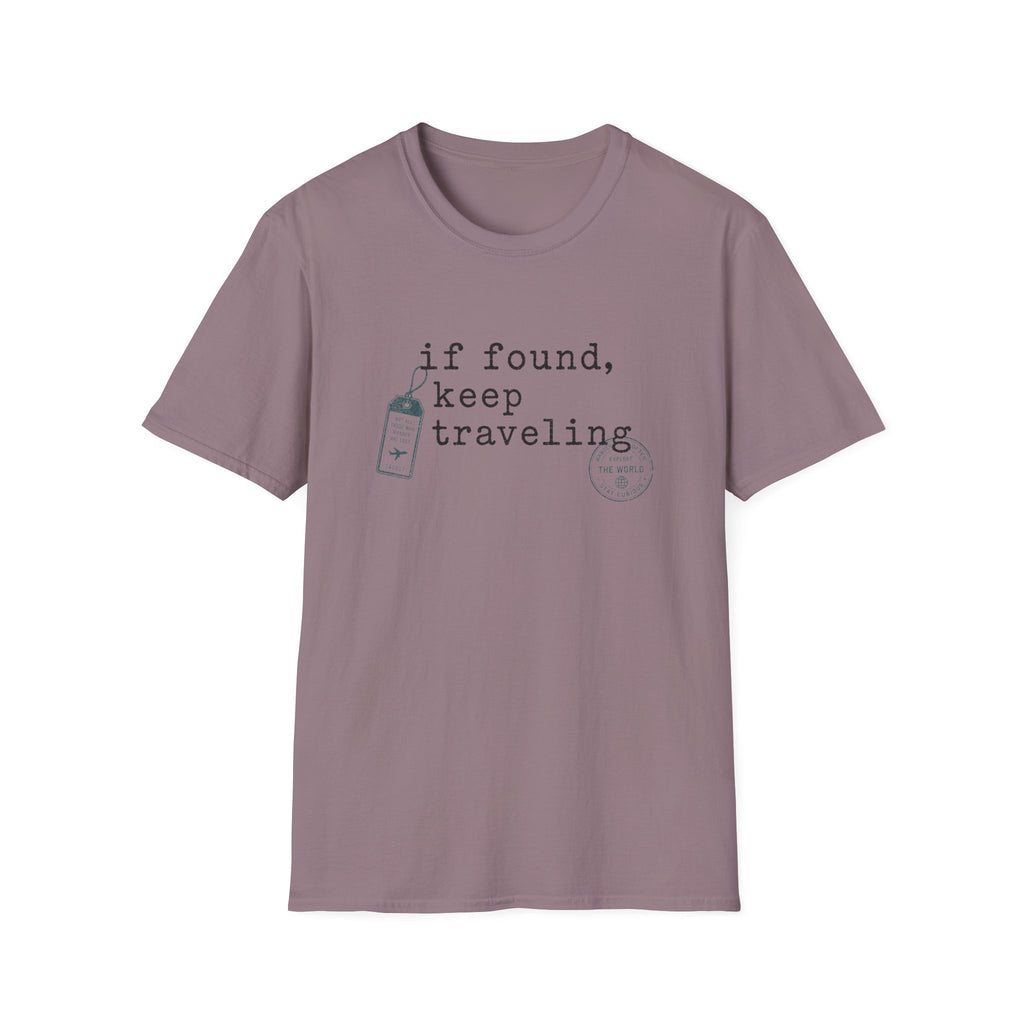 If Found Keep Traveling T-Shirt