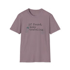 If Found Keep Traveling T-Shirt
