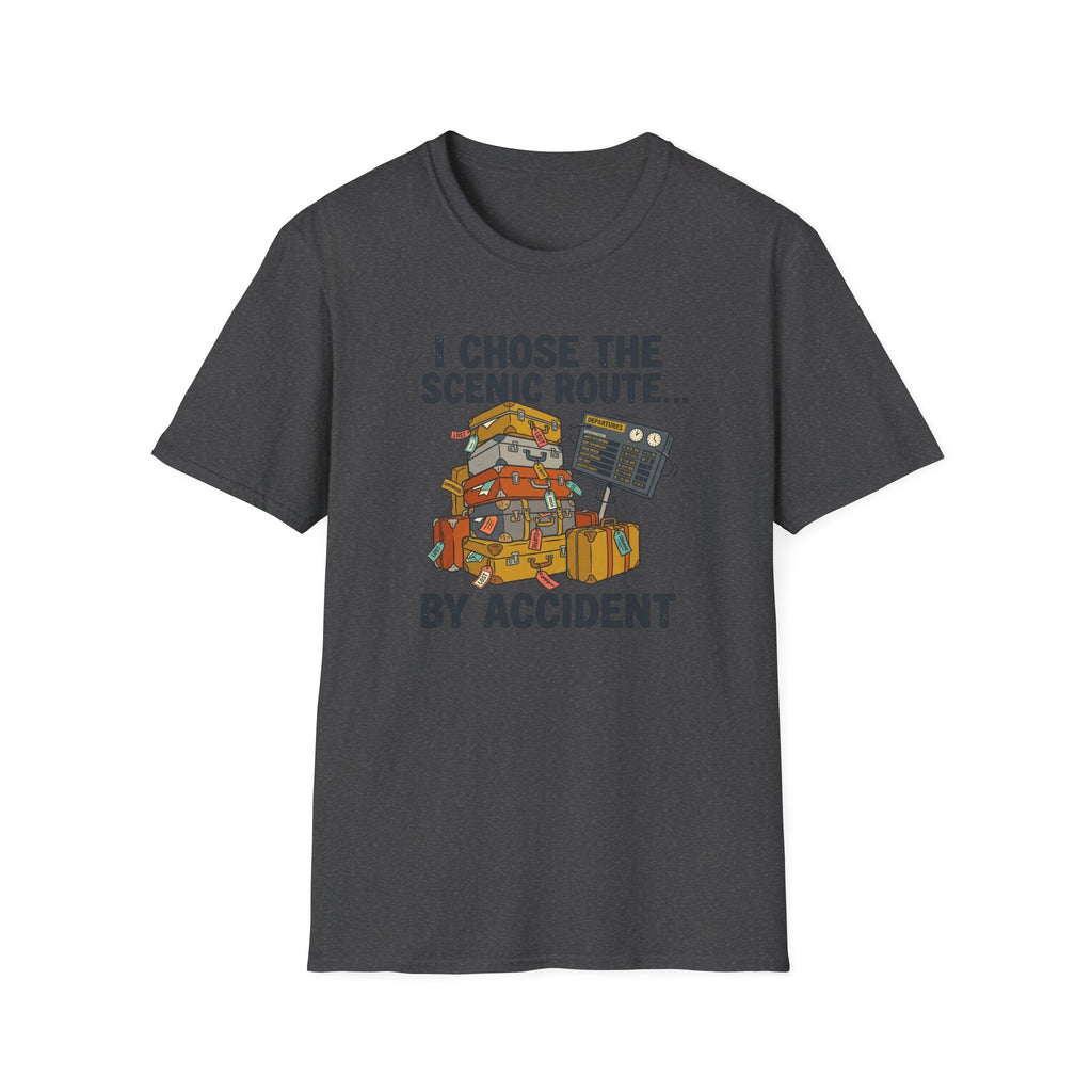 I Chose The Scenic Route By Accident T-Shirt