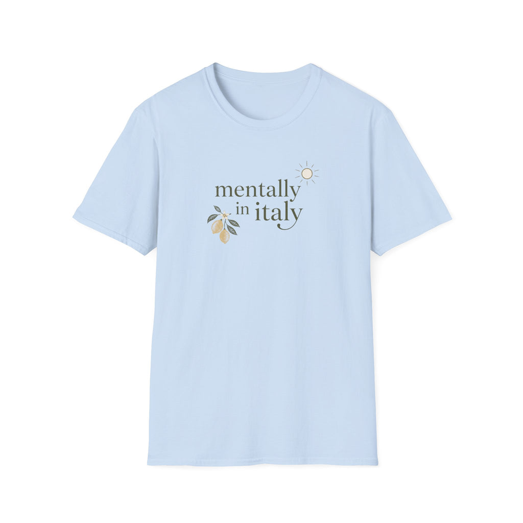 Mentally In Italy T-Shirt