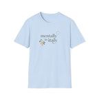 Mentally In Italy T-Shirt