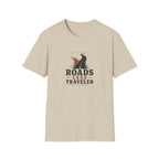 Roads Less Traveled T-Shirt