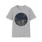 The Sky Is Enough T-Shirt