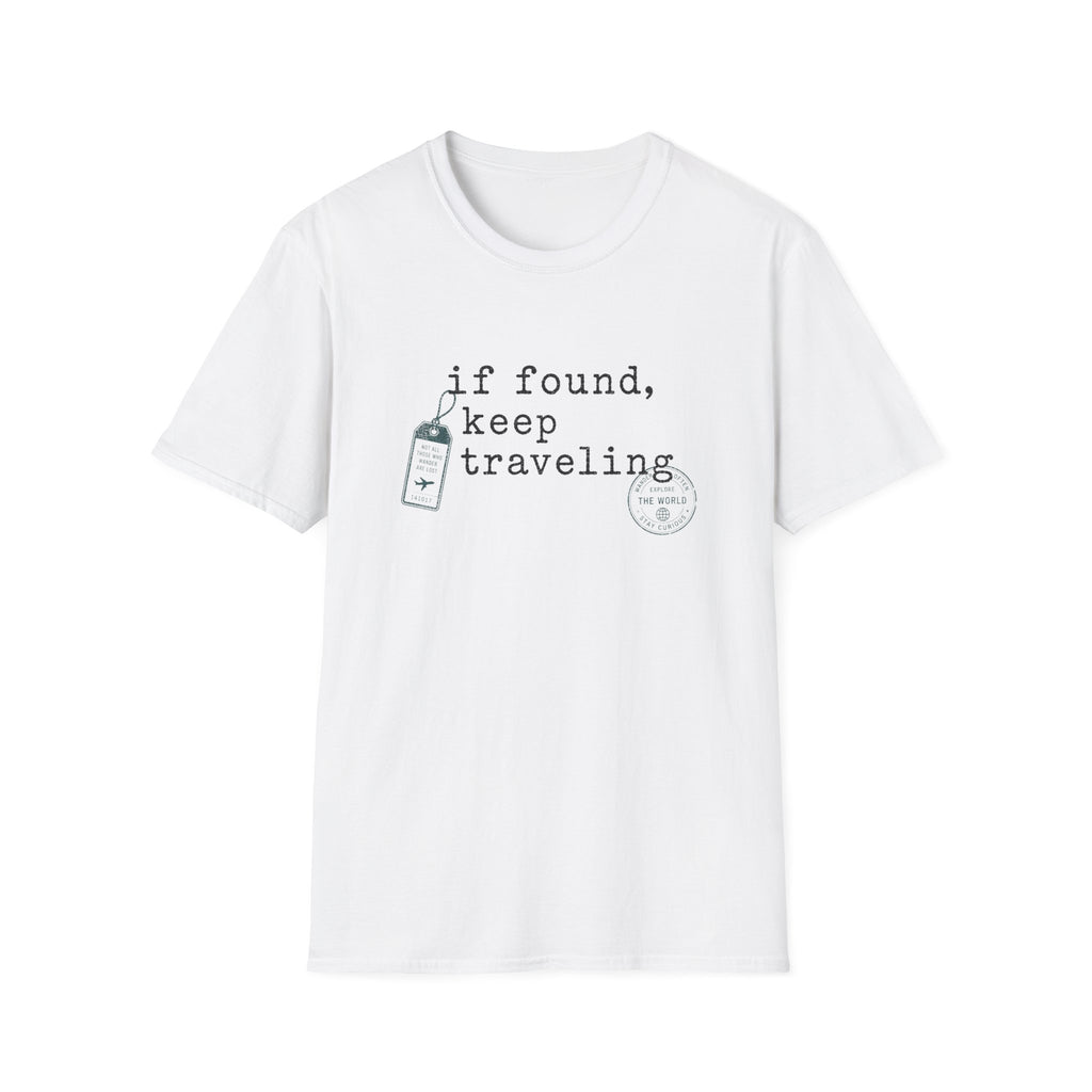 If Found Keep Traveling T-Shirt