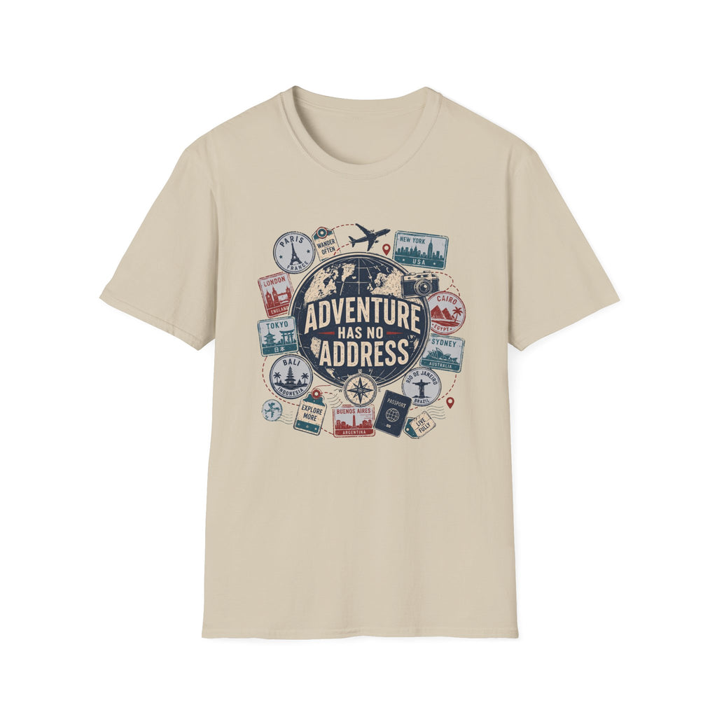Adventure Has No Address T-Shirt.