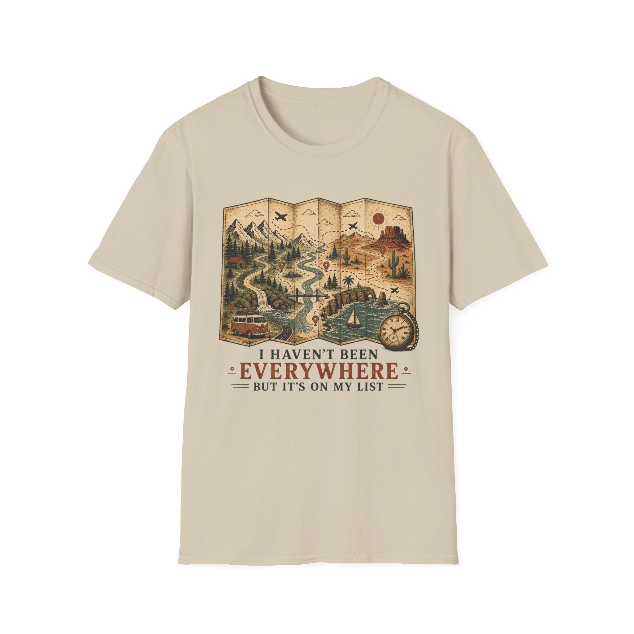 I Haven't Been Everywhere But It's On My List T-Shirt
