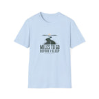 Miles To Go Before I Sleep T-Shirt
