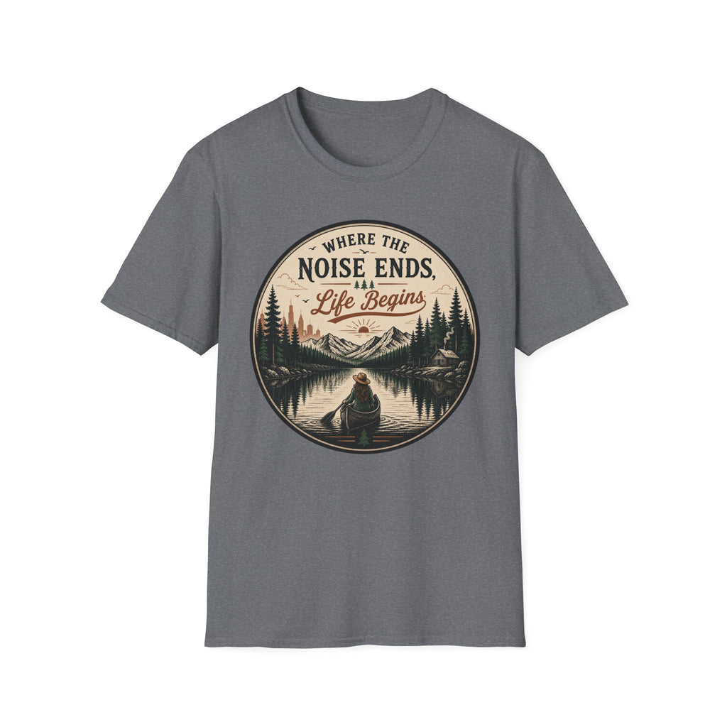 Where The Noise Ends Life Begins T-Shirt