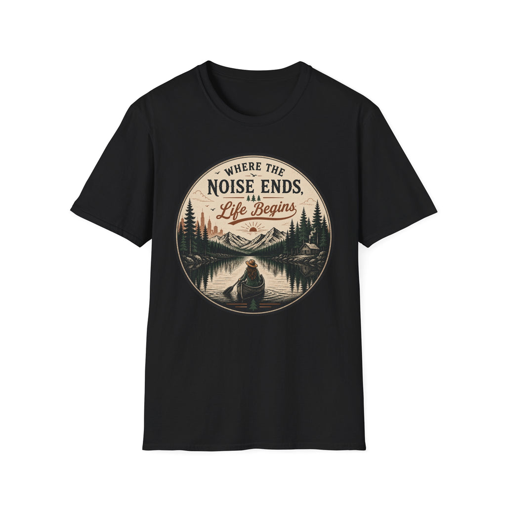 Where The Noise Ends Life Begins T-Shirt