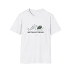 More Trails Less Timelines T-Shirt