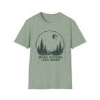 More Nature Less Noise T-Shirt