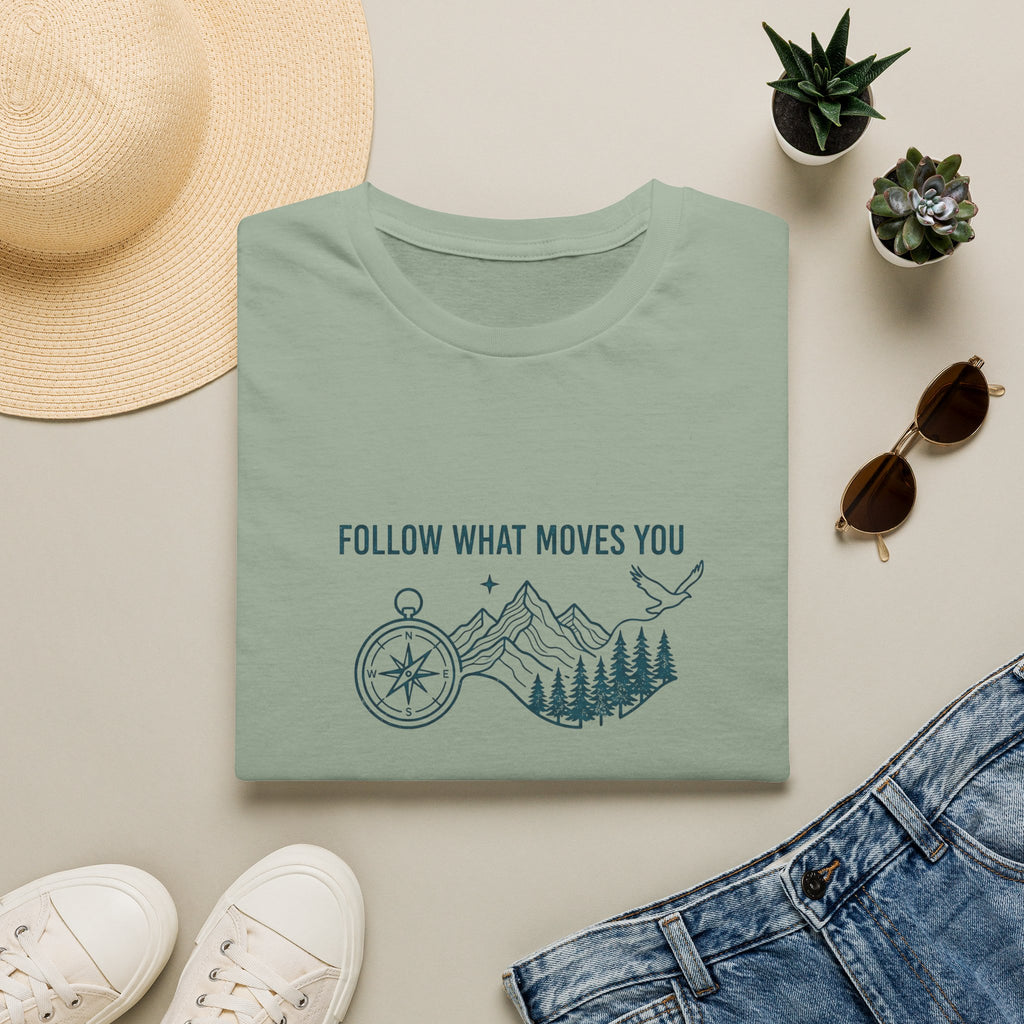 Follow What Moves You T-Shirt