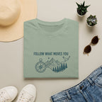 Follow What Moves You T-Shirt